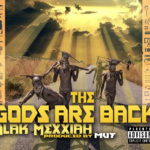 Blak Mexxiah releases THE GODS ARE BACK produced by MVF